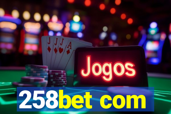 258bet com